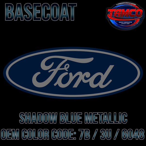 Ford Shadow Blue Metallic | 7B / 3U / 6048 | 1986-1988 | OEM Basecoat