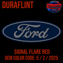 Tamco Paint Ford Signal Flare Rede OEM Color Code: 5 / Z / 2025 Duraflint