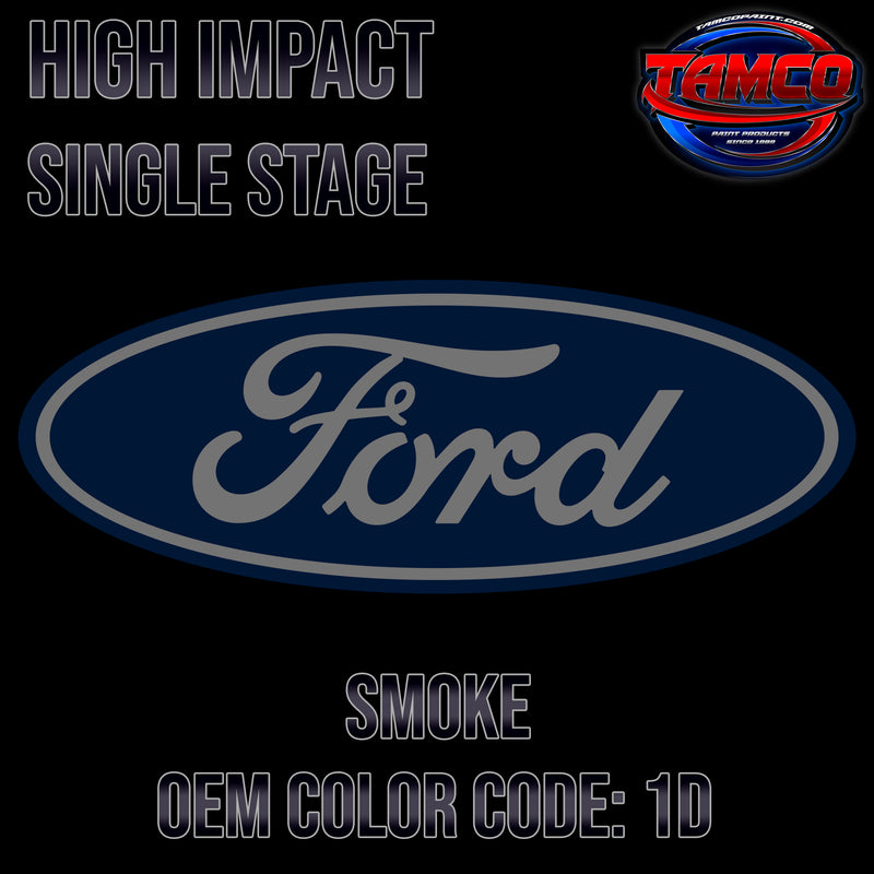 Ford Smoke | 1D | 1986-1991 | OEM High Impact Series Single Stage