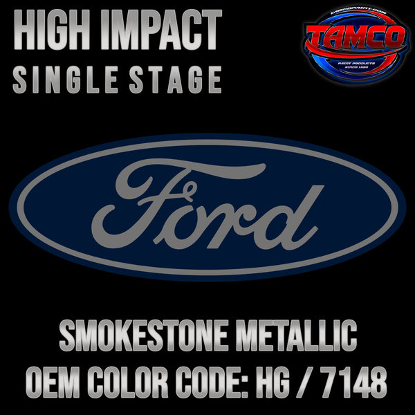 Ford Smokestone Metallic | HG / 7148 | 2006-2022 | OEM High Impact Single Stage