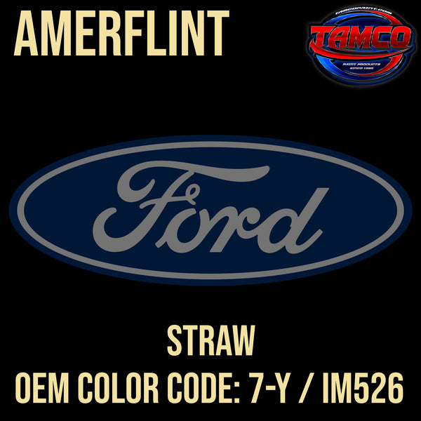 Ford Straw | 7-Y / IM526 | 1928-1931 | OEM Amerflint II Series Single Stage