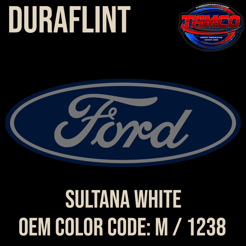 Tamco Paint Ford Sultana White OEM Color Code: M1238 - Duraflint