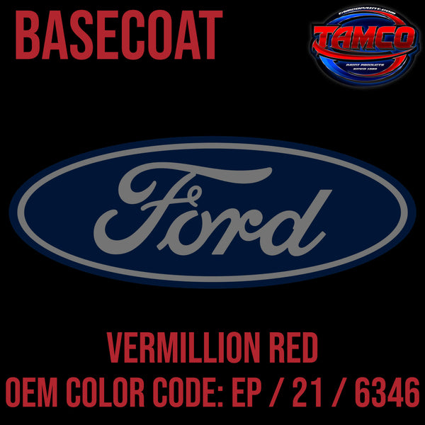 Ford Vermillion Red OEM Basecoat