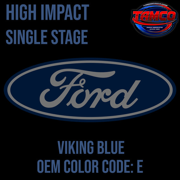 Ford Viking Blue | E | 1962-1990 | OEM High Impact Series Single Stage