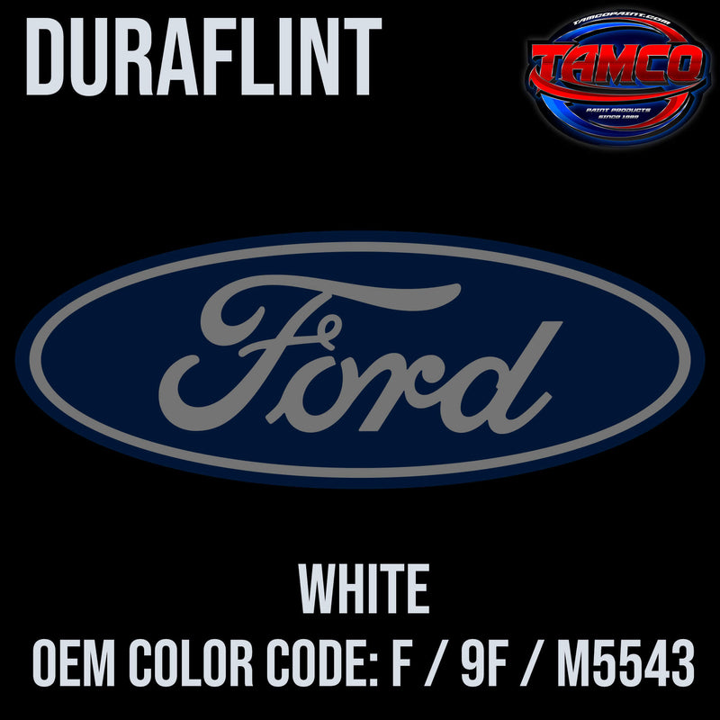 Tamco Paint Ford White OEM COLOR CODE: F / 9F / M5543 - Duraflint