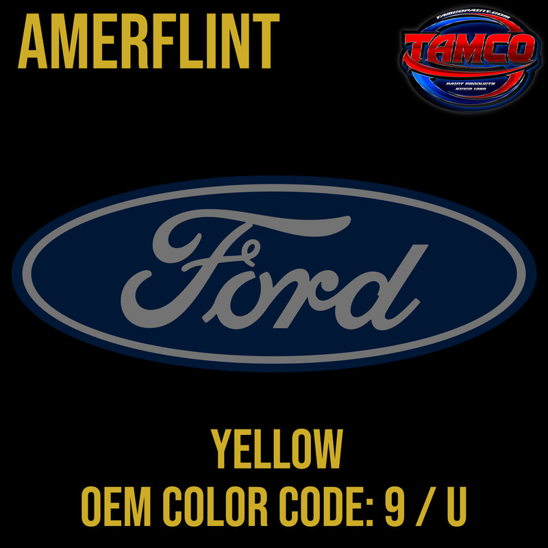 Ford Yellow | 9 | 1968-1971 | OEM Amerflint II Series Single Stage