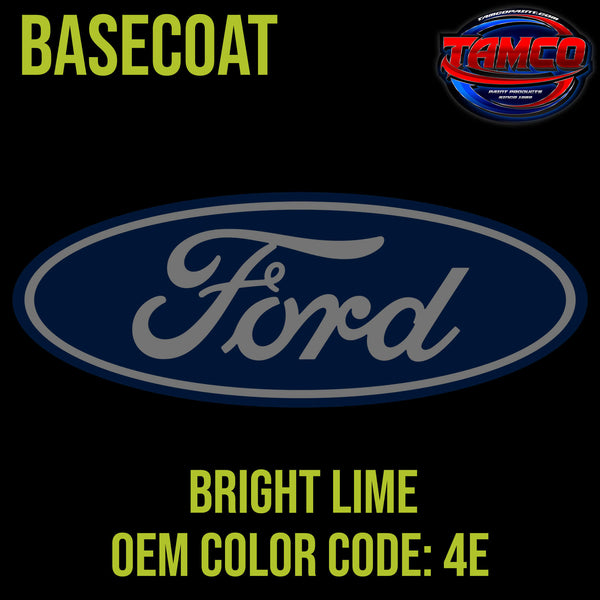 Ford Bright Lime Code 4E Basecoat