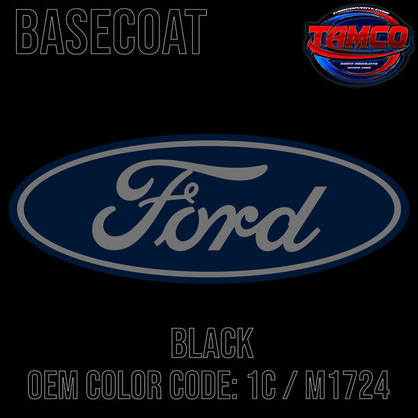 Tamco Paint Ford Black OEM Color Code: 1C / M1724