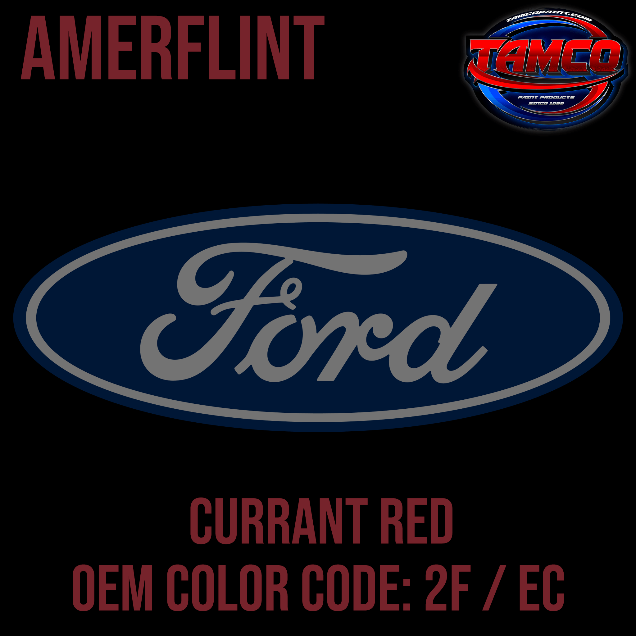 Tamco Paint Ford Currant Red Amerflint