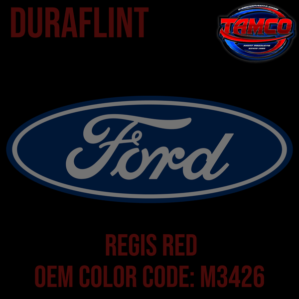 Tamco Paint Ford Regis Red M3426  OEM DuraFlint Series Single Stage