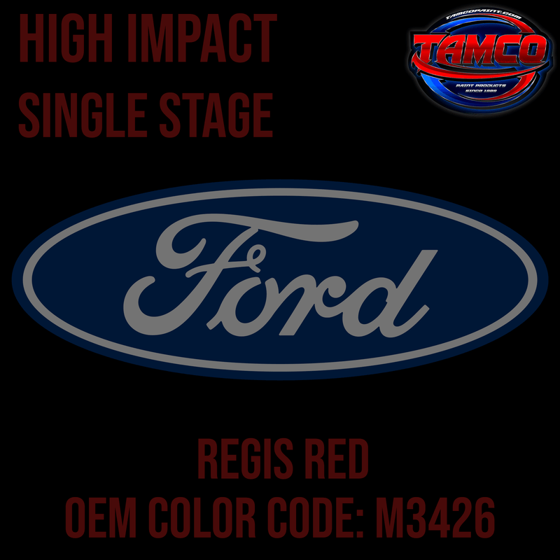 Tamco Paint  Ford Regis Red M3426 OEM High Impact Series Single Stage