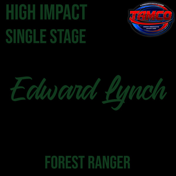 Edward Lynch | Forest Ranger | Customer Color High Impact Series Single Stage