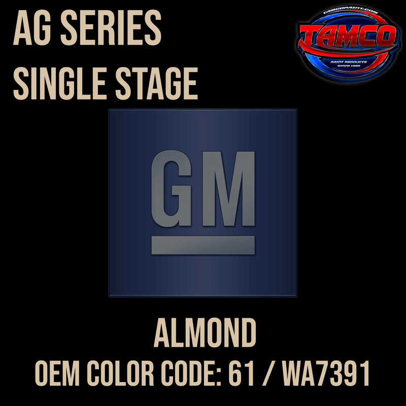 Tamco Paint GM Almond OEM Color Code: 61 / WA7391 AG SS