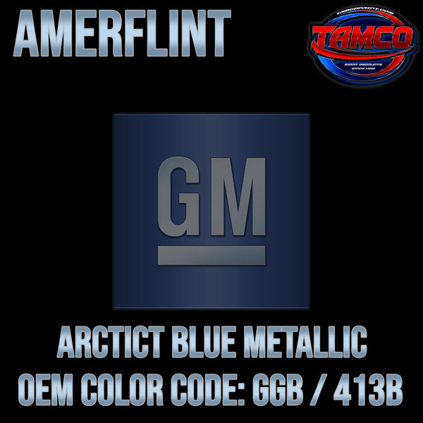 GM Arctic Blue Metallic Amerflint II Single Stage