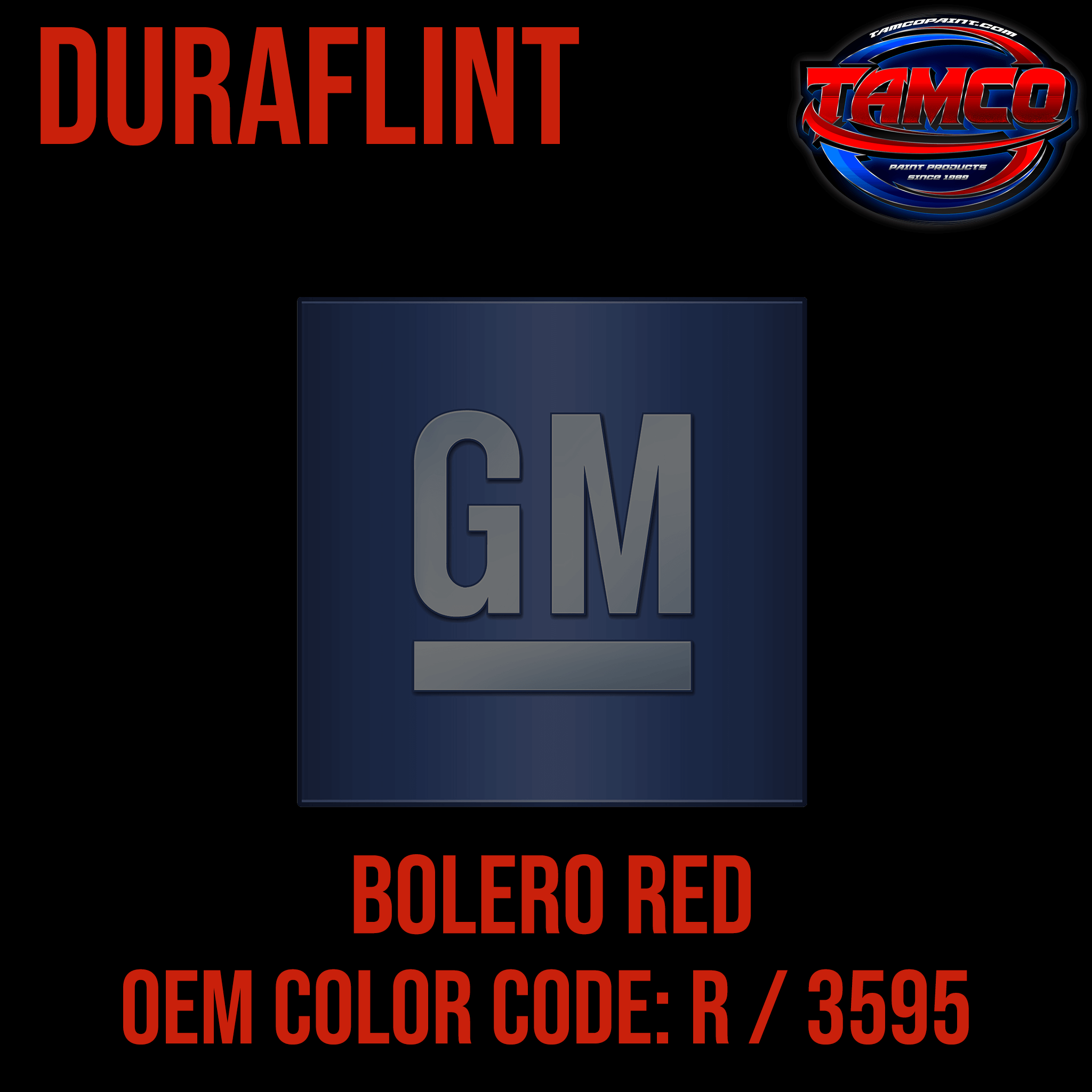 GM Bolero Red | R / 3595 | 1967 | OEM DuraFlint Series Single Stage