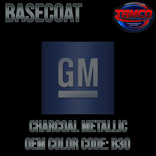 GM Charcoal Metallic | B30 | 2003-2007 | OEM Basecoat