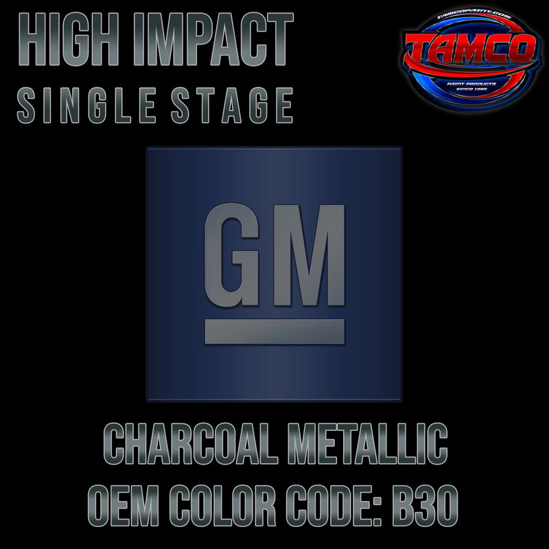 GM Charcoal Metallic | B30 | 2003-2007 | OEM High Impact Single Stage