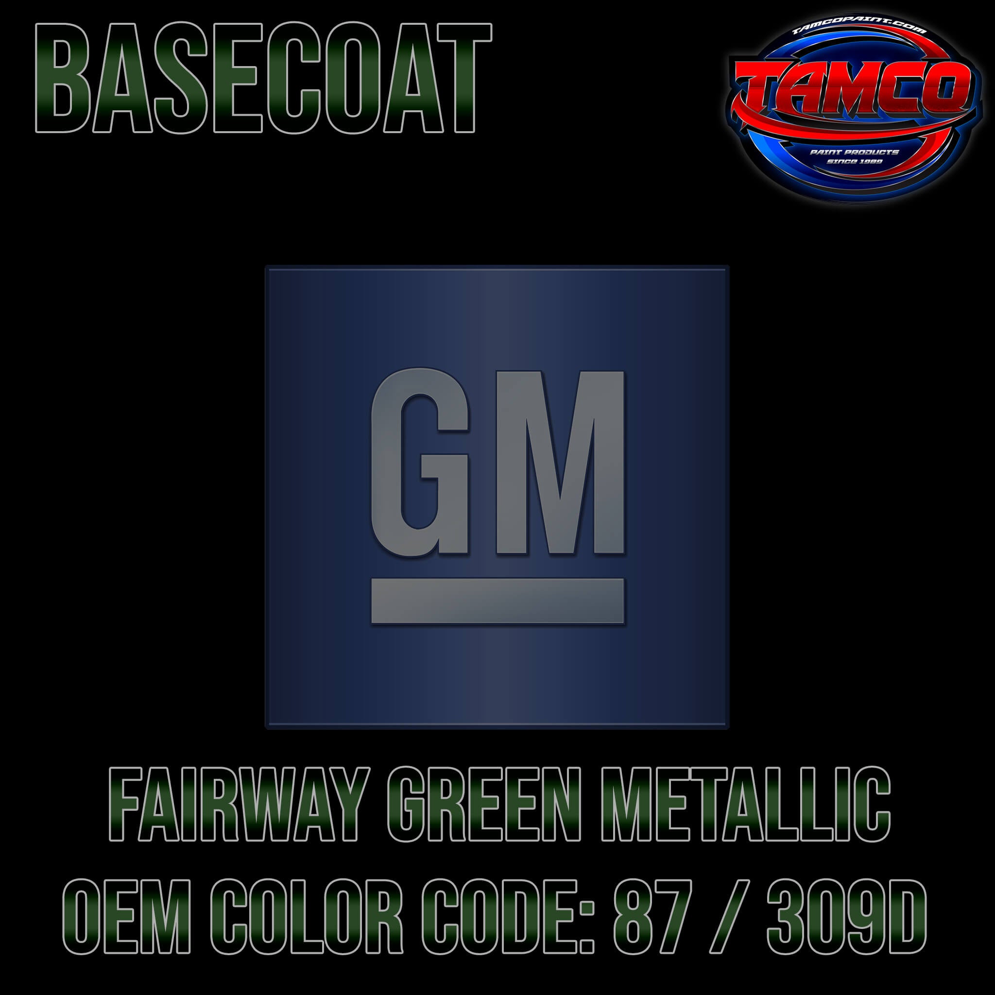 GM Fairway Green Metallic OEM Basecoat