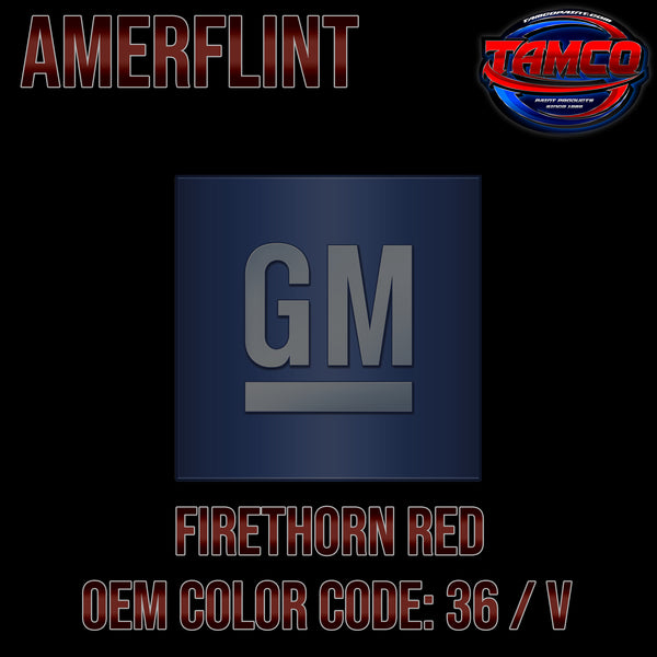 GM Firethorn Red | 36 | 1975-1977 | OEM Amerflint II Series Single Stage