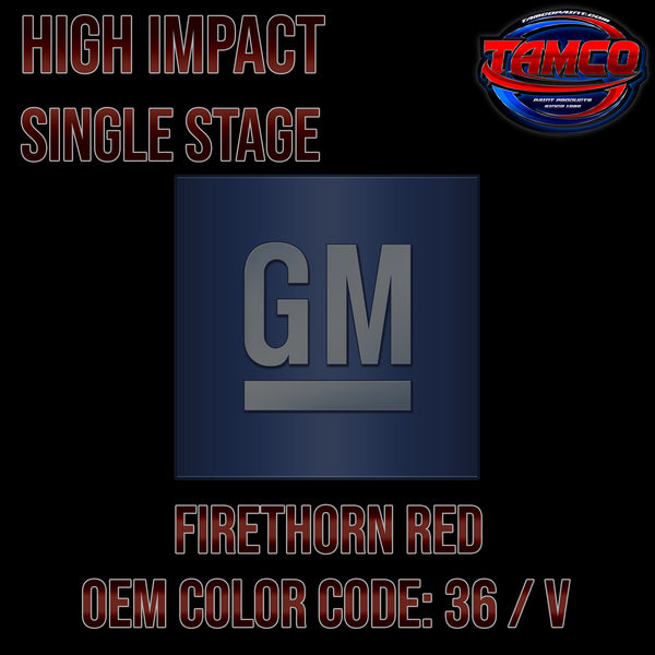 GM Firethorn Red | 36 | 1975-1977 | OEM High Impact Series Single Stage
