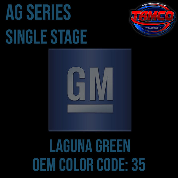 GM Laguna Green | 35 | 1997-2001 | OEM AG Series Single Stage
