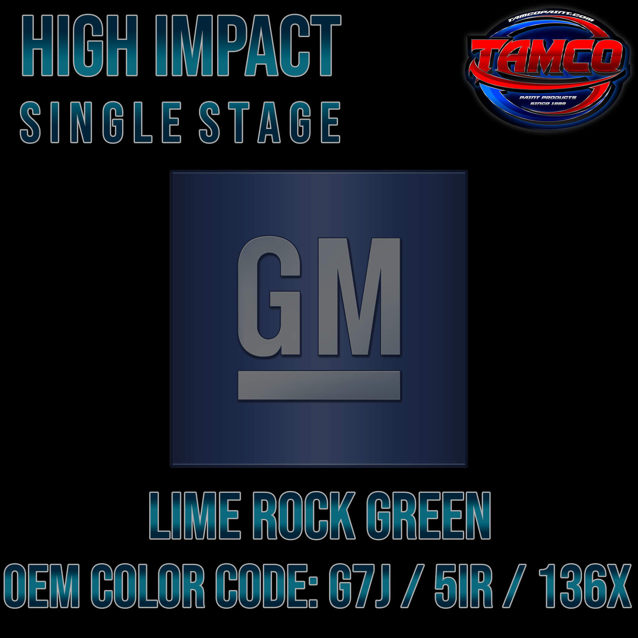 GM Lime Rock Green | G7J / 5IR / 136X | 2014-2022 | OEM High Impact Si