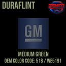 Tamco Paint OEM GM Medium Green Color Code: 518 / WE5191 Duraflint