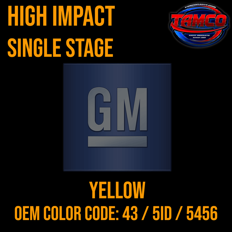 Tamco Paint GM Yellow OEM Color Code: 43 / 5ID / 5456 High Impact SS