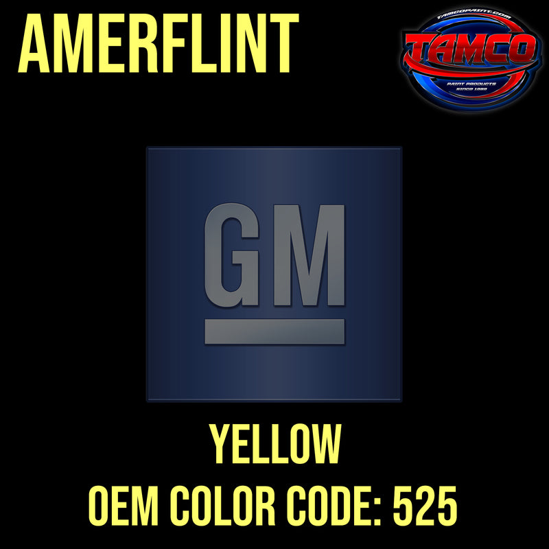 GM Yellow | 525 | 1970-1990 | OEM Amerflint II Series Single Stage