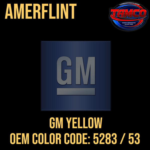 GM Yellow | 5283 / 53 | 1977-1985 | OEM Amerflint II Series Single Stage