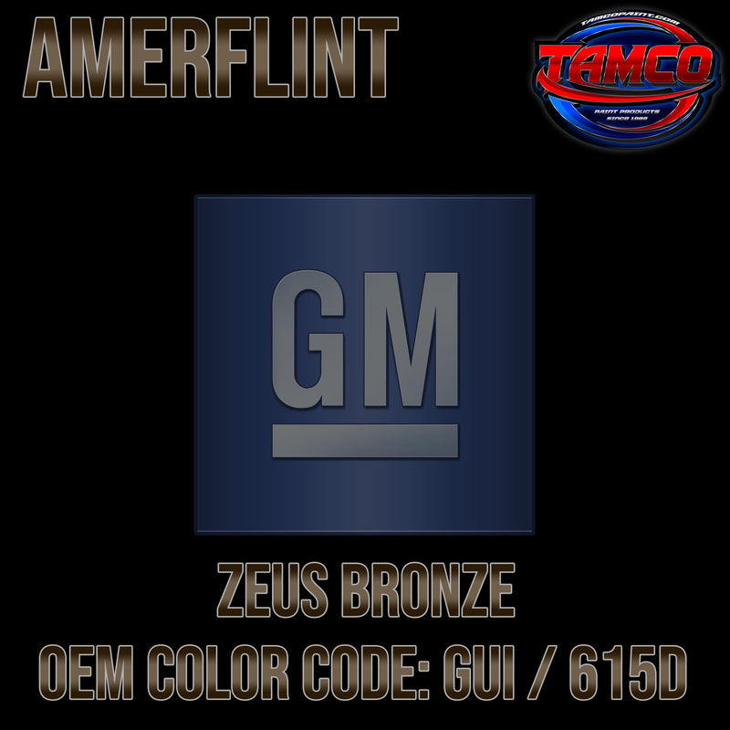 GM Zeus Bronze | GUI / 615D | 2019-2021 | OEM Amerflint II Series Single Stage