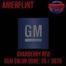 GM Cranberry Red Code 75 / 3975 OEM Amerflint