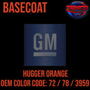  Tamco Paint GM Hugger Orange  Code  OEM Basecoat