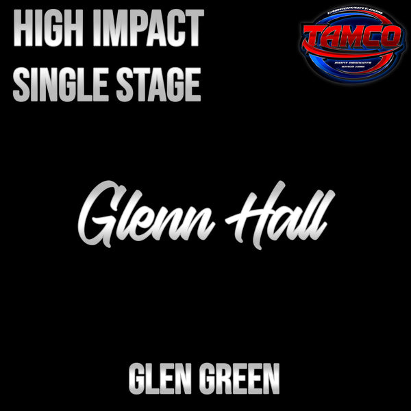 Glenn Hall | Glen Green | OEM High Impact Series Single Stage