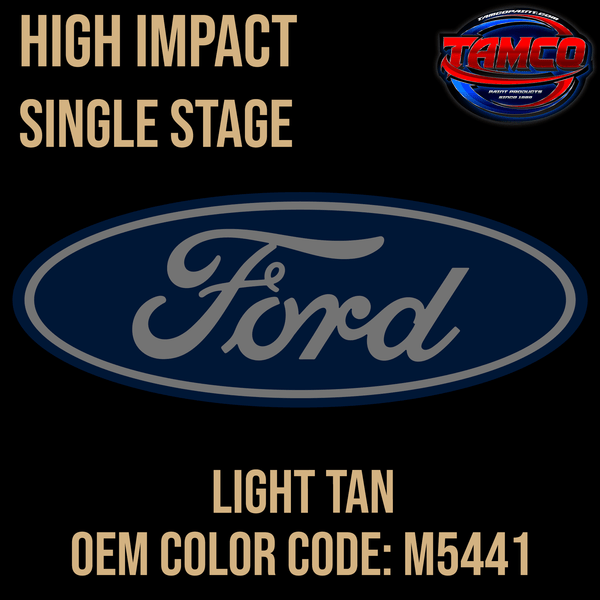 Tamco Paint Ford Light Tan code M5441 OEM High Impact Single Stage