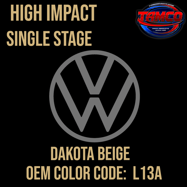 Volkswagen Dakota Beige OEM High Code L13A Impact Series Single Stage