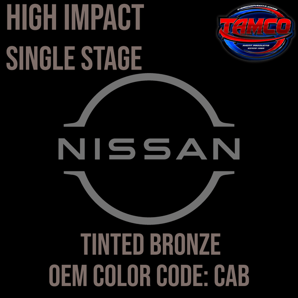Tamco Paint Nissan Tinted Bronze Code CAB OEM High Impact Single Stage