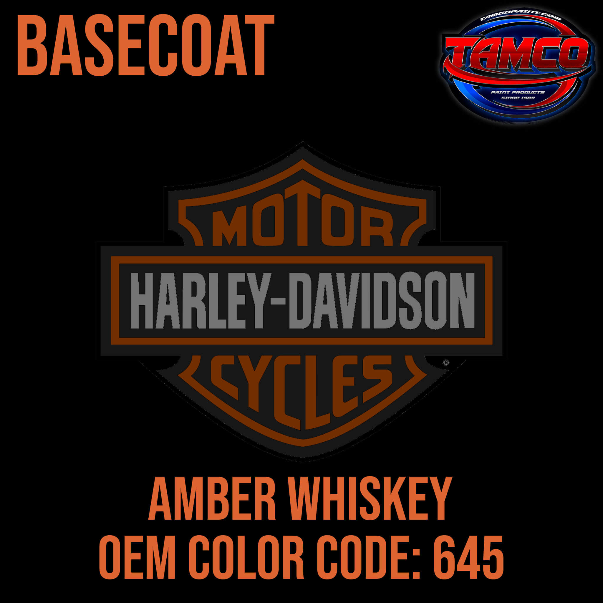Tamco Paint Harley Davidson Amber Whiskey Code 645 Basecoat