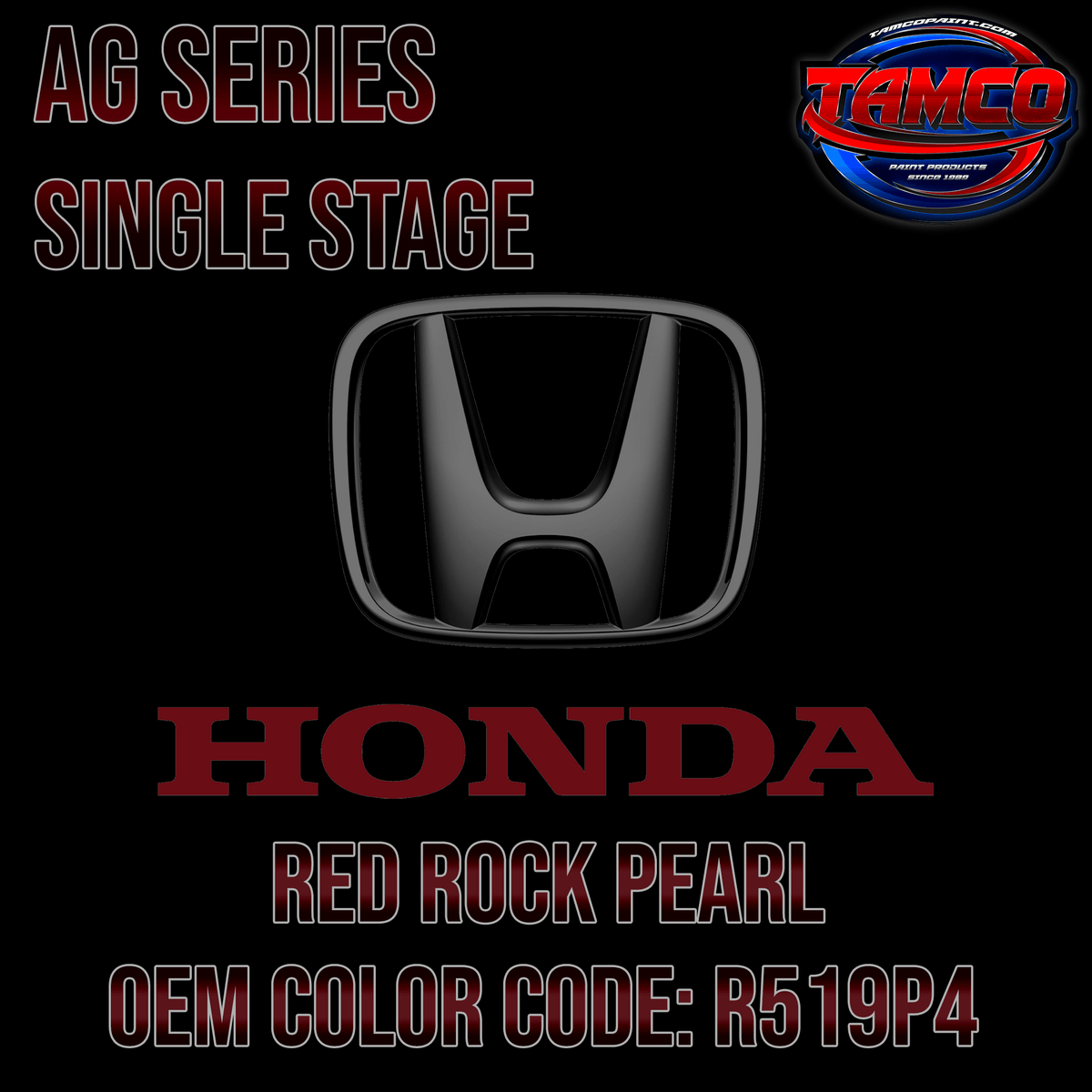 Tamco Paint OEM AG Series Single Stage Honda Red Rock Pearl