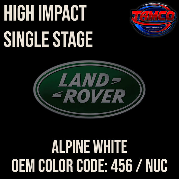 Tamco Paint Land Rover Alpine White Code 456 / NUC OEM High Impact Single Stage