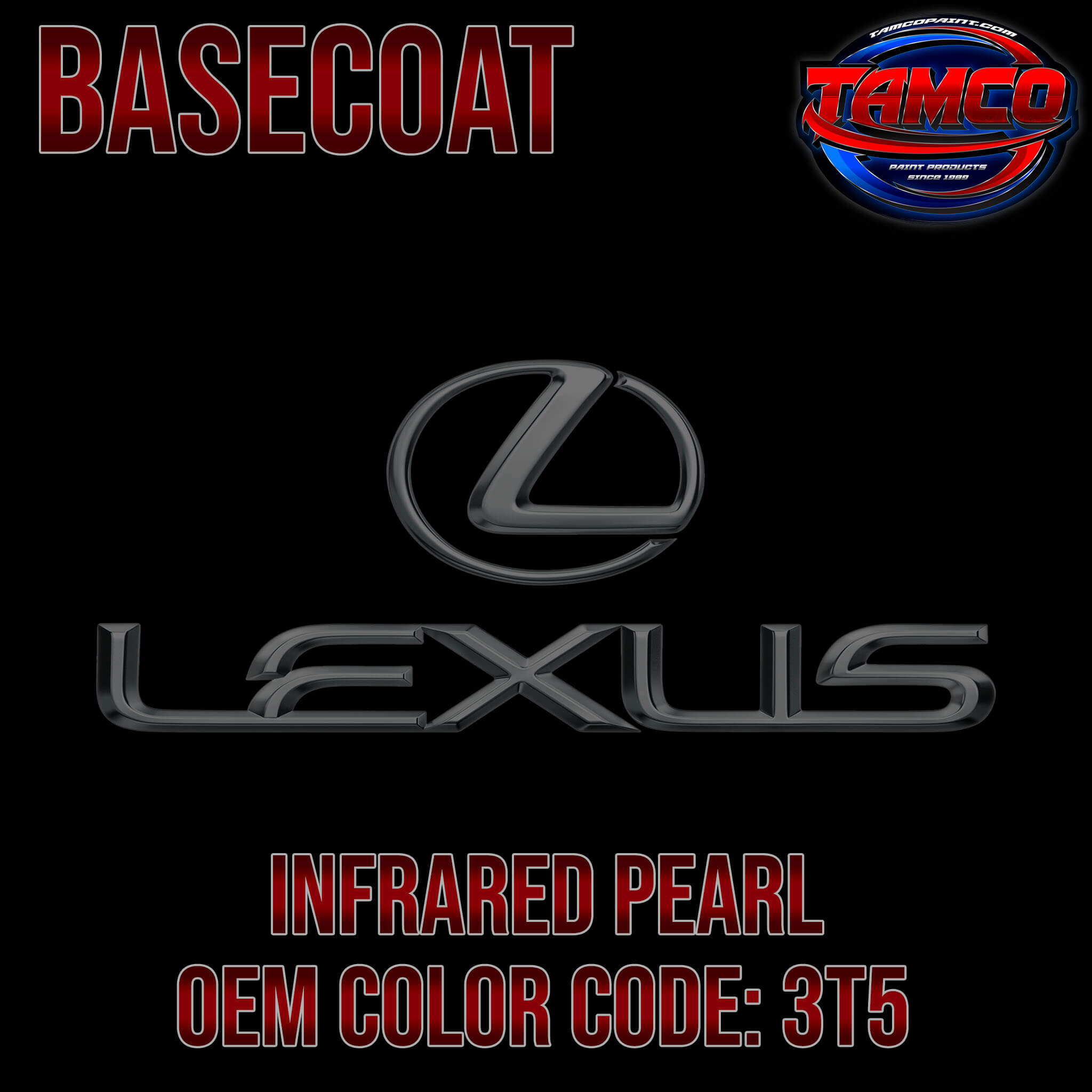 Lexus Infrared Pearl | 3T5 | 2015-2022 | OEM 2K Tri-Stage Basecoat