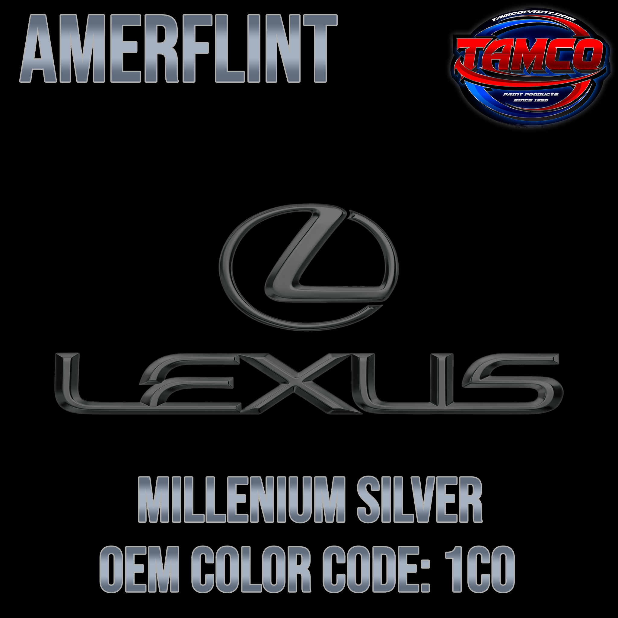 Tamco Paint Lexus Millenium Silver Amerflint II Single Stage