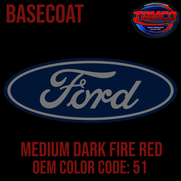 FORD MEDIUM DARK FIRE RED BASECOAT