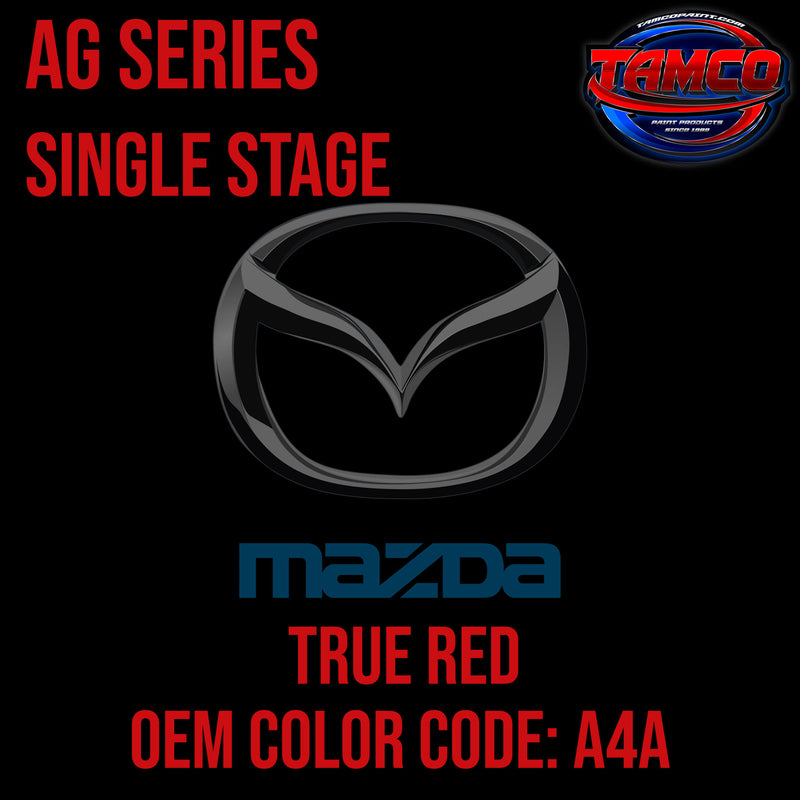 Mazda True Red | A4A | 2006-2016 | OEM AG Series Single Stage