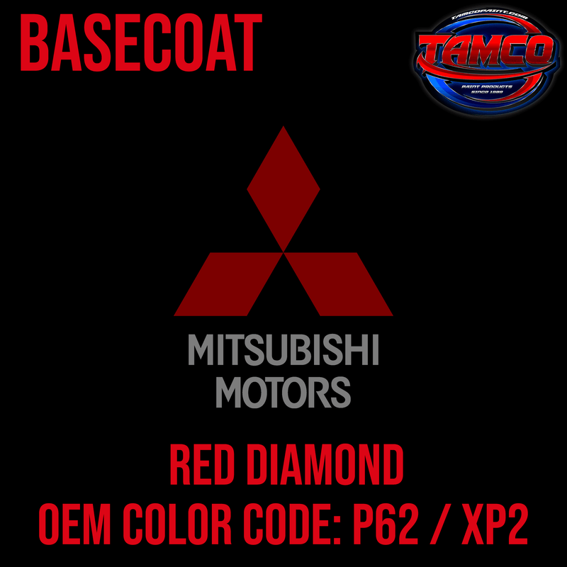 Tamco Paint Mitsubishi Red Diamond OEM Color Code: P62 / XP2 2K Tri-Stage Basecoat