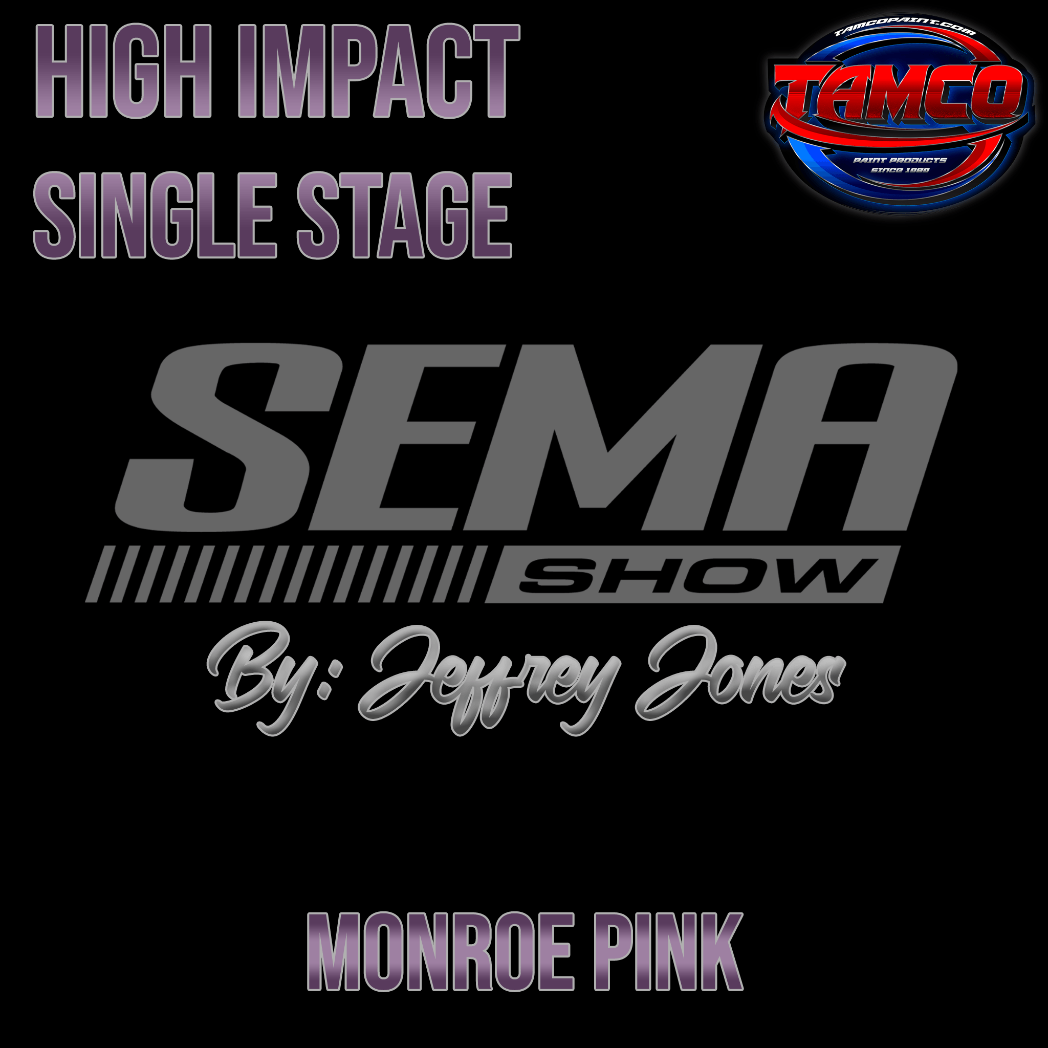 Tamco Paint Customer Color Monroe Pink High Impact Single Stage