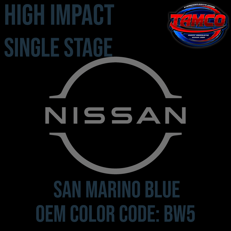 Tamco Paint Nissan San Code BW5 San Marino Blue High Impact Series Single Stage