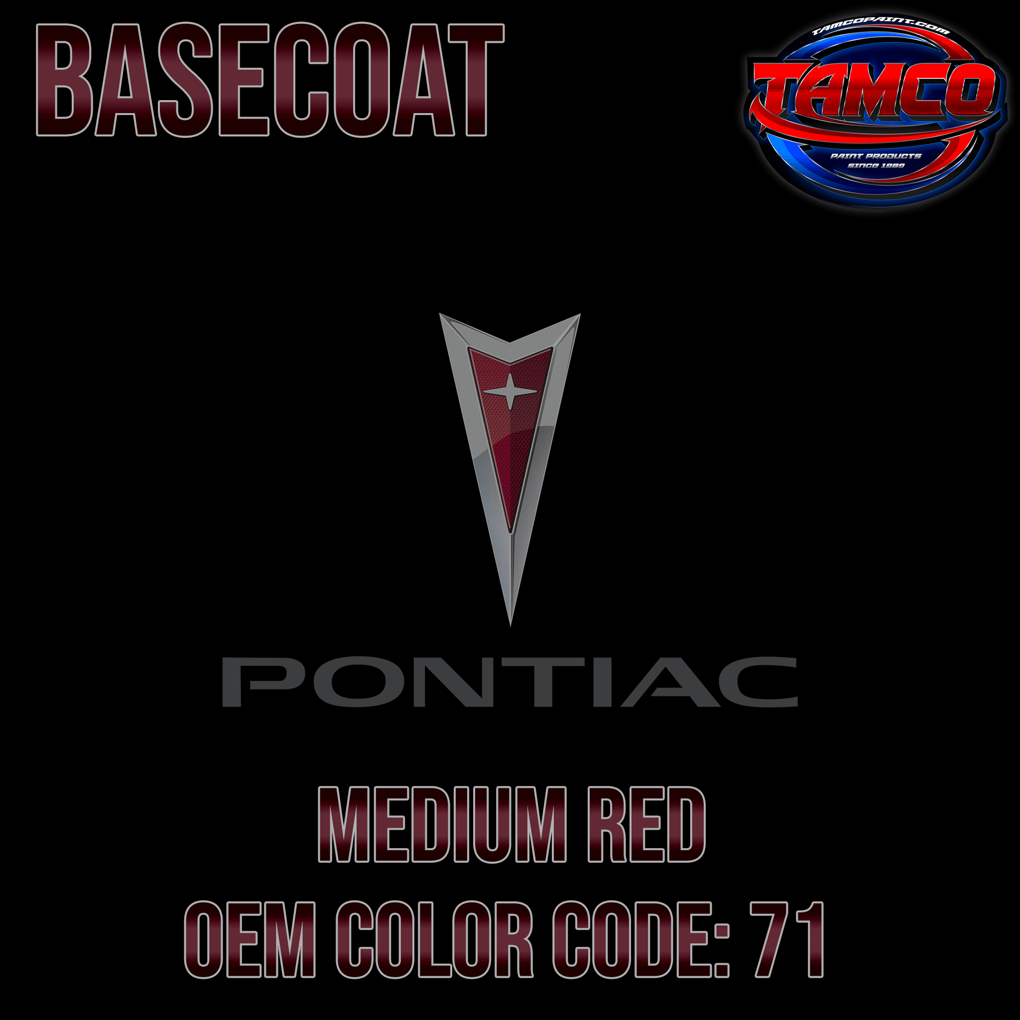 Tamco Paint Pontiac Medium Red OEM Basecoat
