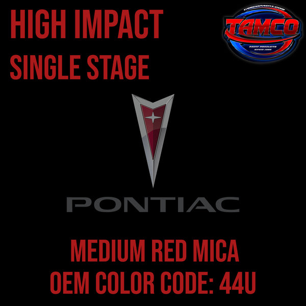 Pontiac Medium Red Mica Code 44U OEM High Impact