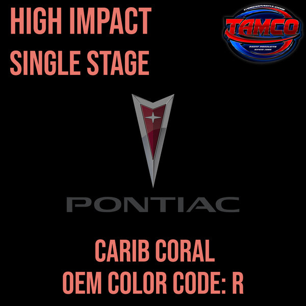 Pontiac Carib Coral | R | 1957 | OEM High Impact Series Single Stage